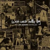 West Coast Seattle Boy - The Jimi Hendrix Anthology