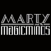 Marty and the Magic Minds - EP