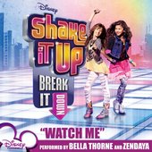 Watch Me (feat. Bella Thorne & Zendaya) - Single