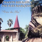 Chants Religieux Des Iles Marquises