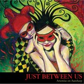 Just Between Us