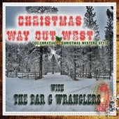 Chrsitmas Way Out West