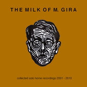 The Milk Of M. Gira