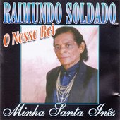 Minha Santa Inês - O Nosso Rei