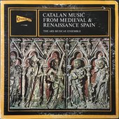 Catalan Music from Medieval and Renaissance Spain