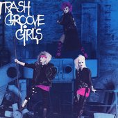 Trash Groove Girls
