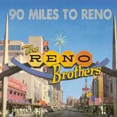 90 miles to Reno