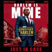 Just in Case (feat. Swizz Beatz, Rick Ross & DMX) - Single