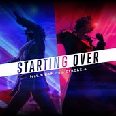 STARTING OVER feat.旭 那由多 from GYROAXIA
