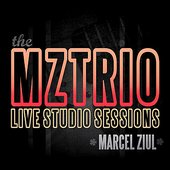 The MZTRIO Live Studio Sessions