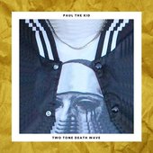 TWO TONE DEATH WAVE - EP