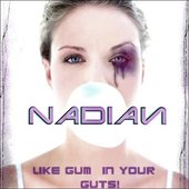 Like Gum In Your Guts!