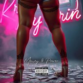 Money And Power [Explicit]