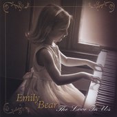 Emily Bear - The Love In US