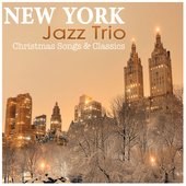 New York Jazz Trio - Christmas Songs & Classics