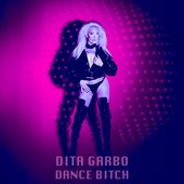 DANCE BITCH - Single