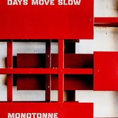 Days Move Slow