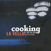 Cooking (Al Luz de Gas)