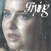 Trying