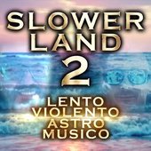 Slowerland 2 - EP