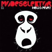 Modeselektor+-+Hello+Mom.png