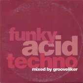 Funky Acid Techno