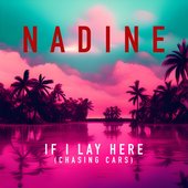 If I Lay Here (Chasing Cars)