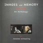 Images And Memory (An Anthology, Remastered, 1986-2006)