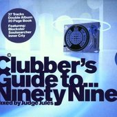 Clubber's Guide To... Ninety Nine