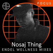 Focus: Nosaj Thing x Endel (DJ Mix)