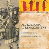 Del Romànic al Renaixement (Antologia Històrica de la Música Catalana)