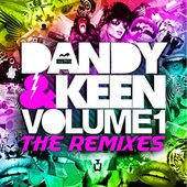 Dandy And Keen Volume Two - The Remixes