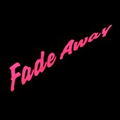 Fade Away