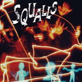 Squalls (Remastered Expanded Edition)