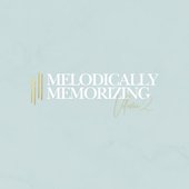 Melodically Memorizing, Vol. 2