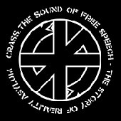 The Sound Of Free Speech (The Story Of Reality Asylum)