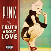 P!nk - The Truth About Love (Deluxe Edition) [2012]