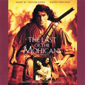 The Last Of The Mohicans: Original Motion Picture Soundtrack