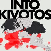 INTO KIVOTOS