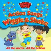 Action Songs: Wiggle & Shake