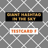 Giant Hashtag in the Sky