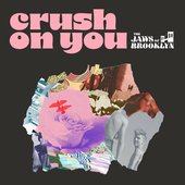 Crush on You