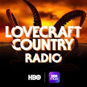 Lovecraft Country Radio.jpg