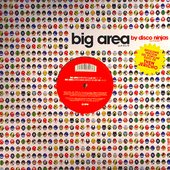 Disco Ninjas / Undercover Divas - Big Area (Feat. Sam) (April 17, 2007)