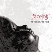 Face Off - The Colour of Rain album cover