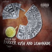 Kush and Lemonade