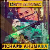 thumbnail_1_C2F16A06393CE0C92982EF3F0D8E7360_1 - Richard Ahumada - Tantos Recuerdos.jpg