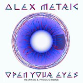 Open Your Eyes: Remixes & Productions