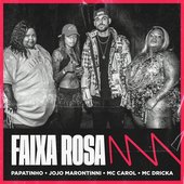 Faixa Rosa (feat. Mc Carol)
