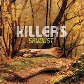 The Killers / Sawdust